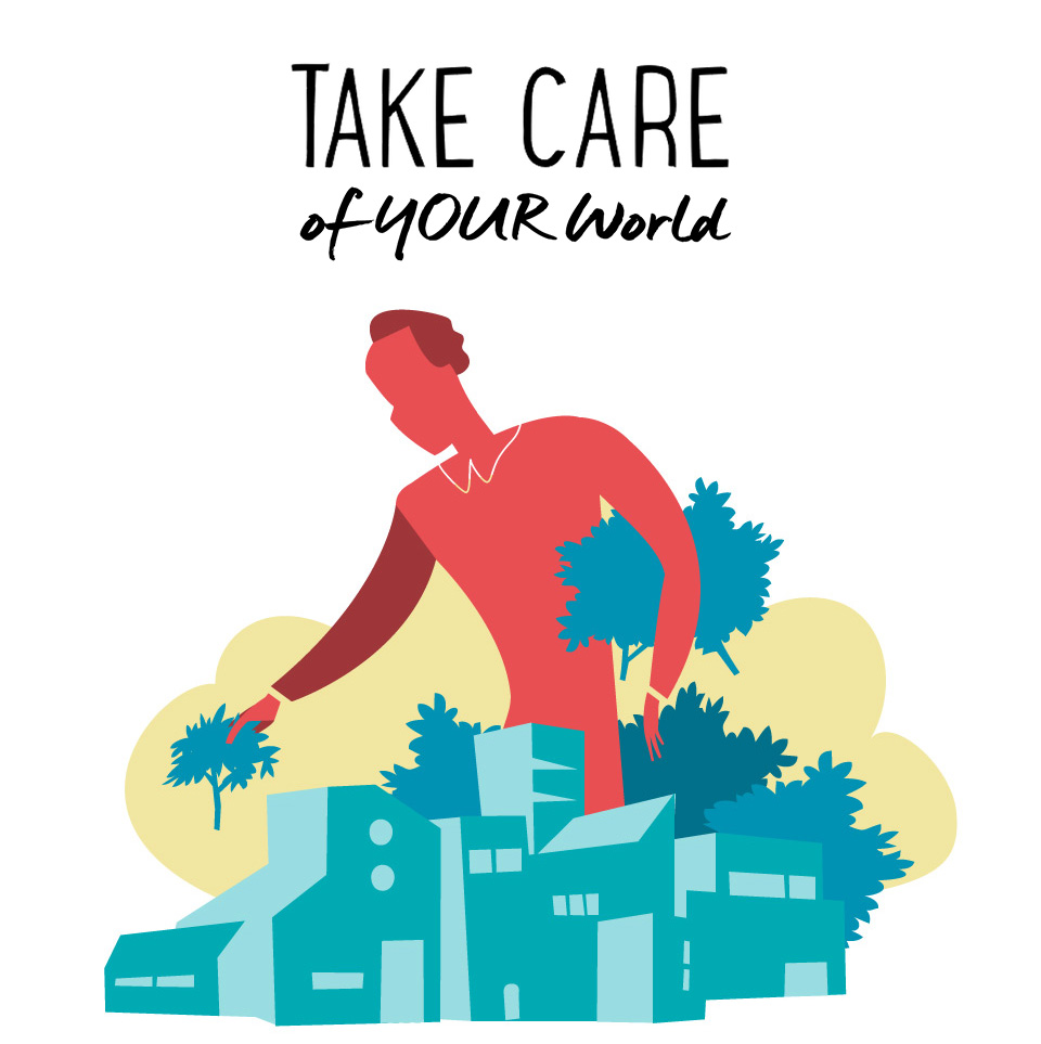 Nature take care. Take Care World. Take Care рисунок. Take Care for картинки. Картинка take Care of your environment.